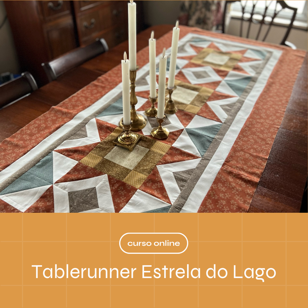 Curso Tablerunner Estrela do Lago