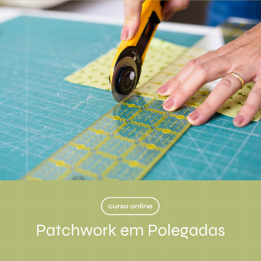 Curso Patchwork em Polegadas